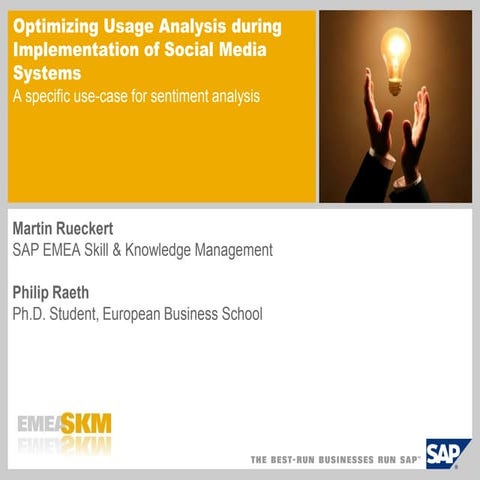 Optimizing Usage Analysis During Implementation Of Social Media Systems