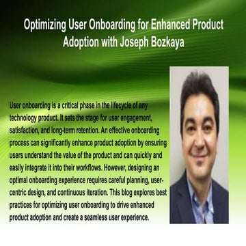Joseph Bozkaya | Optimizing User Onboarding for Enhanced Product Adoption wit...