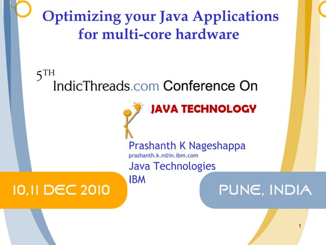 Optimizing your java applications f...