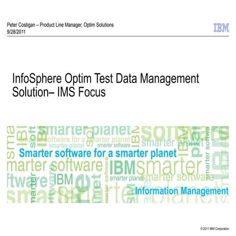 Optim test data management for IMS 2011
