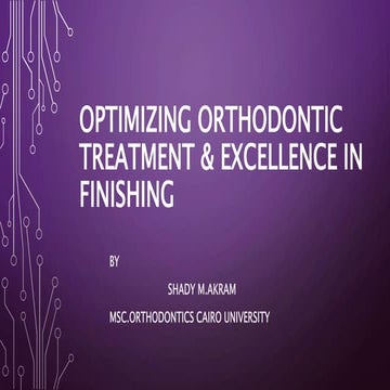 Optimum orthodontic treatment