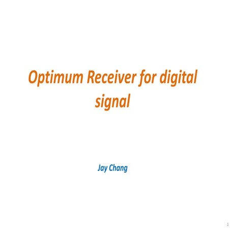Optimum receiver for digital signal