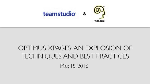 Optimus XPages: An Explosion of Techniques and Best Practices