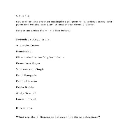 Option 2Several artists created multiple self-portraits. Select.docx