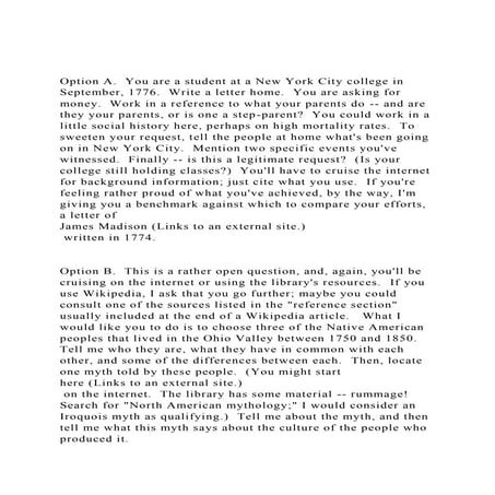 Option A.  You are a student at a New York City college in Septe.docx
