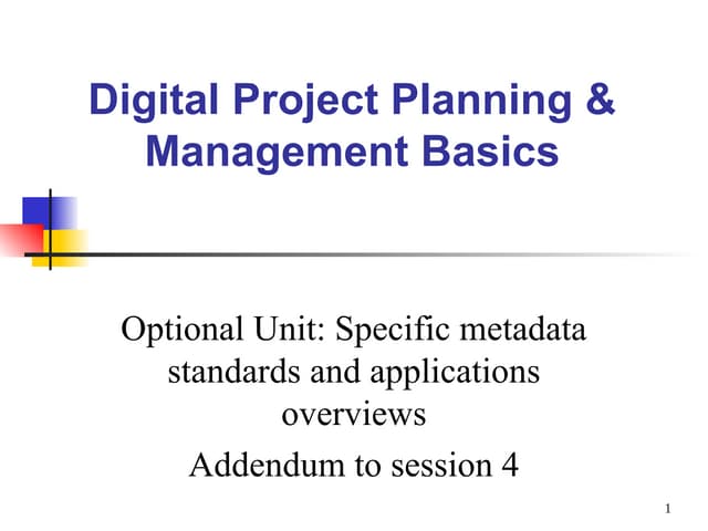 Metadata: Concept, Types, Metadata Standards: Dublin core, METS, MODS