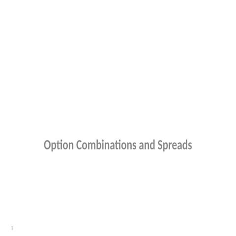 Option Combinations and spreads for understanding the concept well