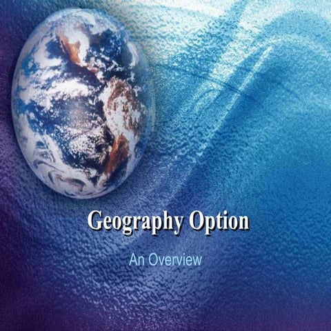 Geography Options Presentation