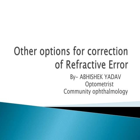 Options for correction of refractive error
