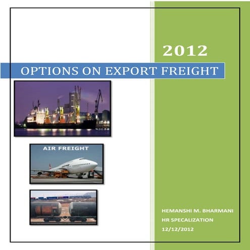 Options on export freight   hemanshi bharmani