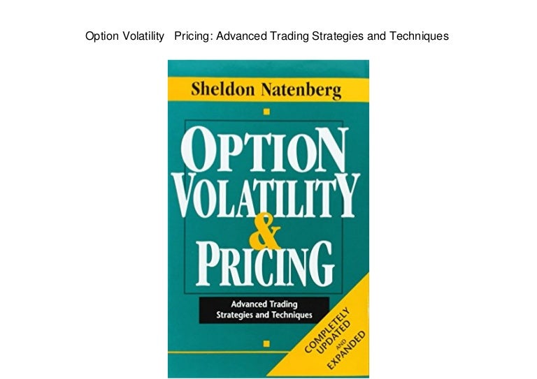Option Volatility Pricing Advanced Trading Strategies and Techniqu…