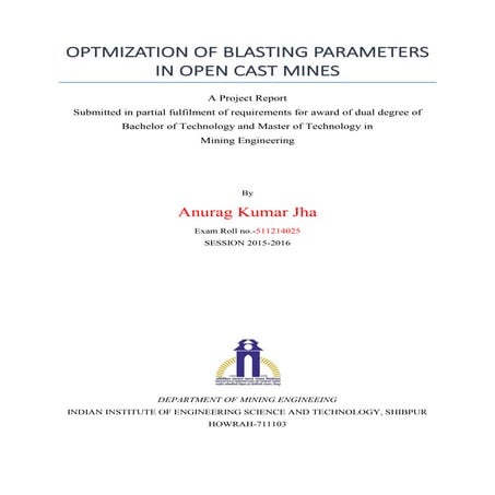 Optimization of Blasting Parameters in open cast mines