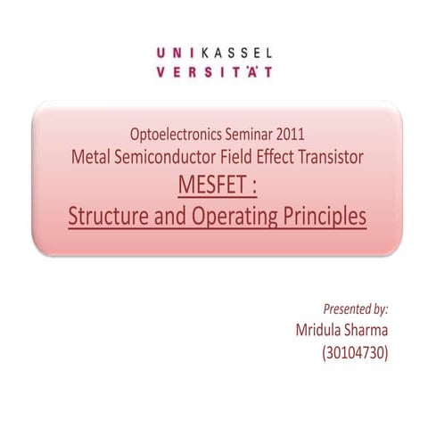 Optoelectronics seminar: MESFET