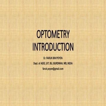 Optical Instrumentation - Part I    Optometry Introduction - A