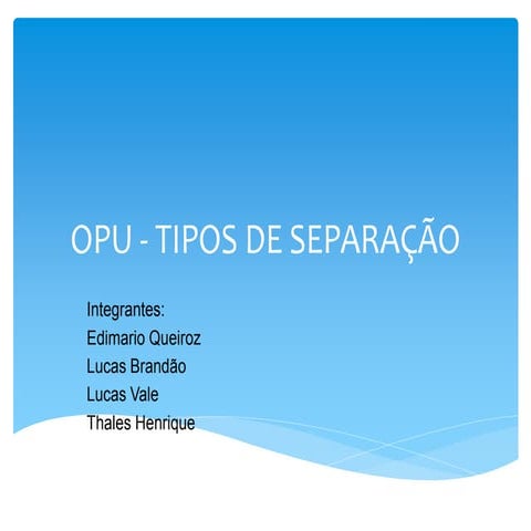 Opu tipos-de-separação