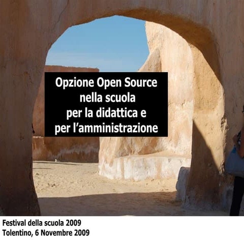 Opzione Open Source nella scuola per la didattica e per l’amministrazione