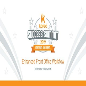 Enhanced Front Office Workflow