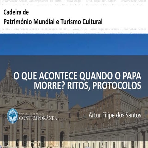O QUE ACONTECE QUANDO O PAPA MORRE_ RITOS, PROTOCOLOS - Artur Filipe ...