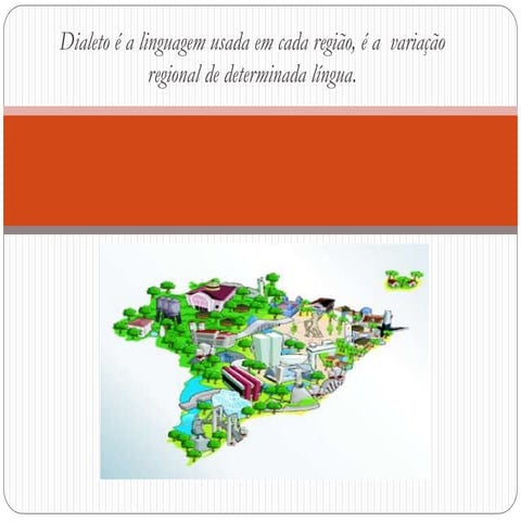 O que é dialeto | PPTX