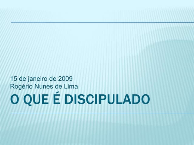 O que é Discipulado