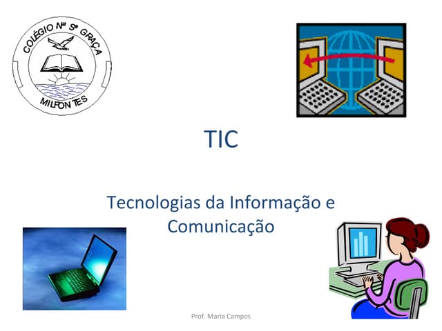 O que é e para que serve as tic