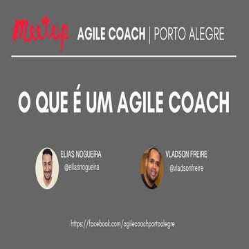 O que é um Agile Coach