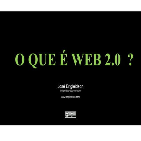 O que e web 2.0
