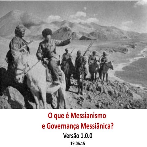 O que é Messianismo e Governança Messiânica? | PPTX