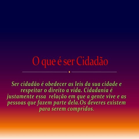 O que é ser cidadão | PPTX