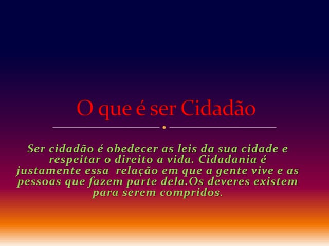 O que é ser cidadão | PPTX