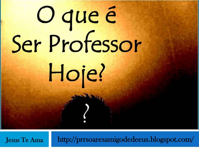 O que é ser professor hoje? Breve r...