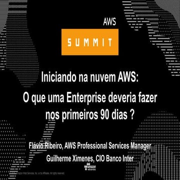 O que uma enterprise deveria fazer nos primeiros 90 dias