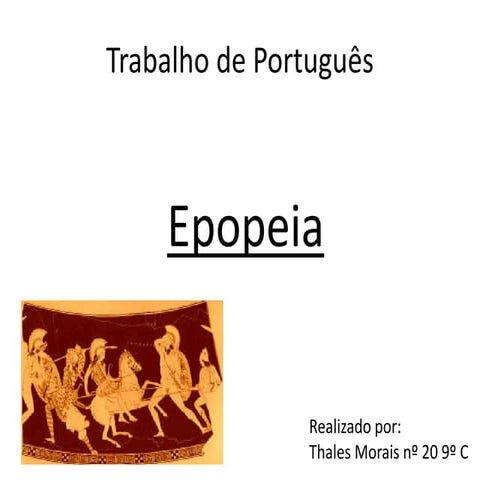 O que é uma epopeia | PPTX