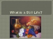 What is a still life?