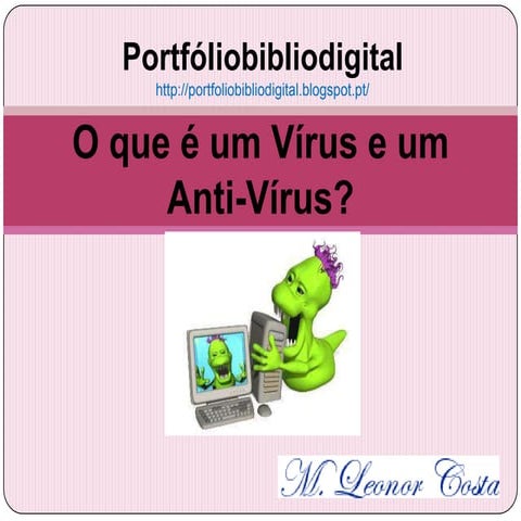 O que é virus e anti virus