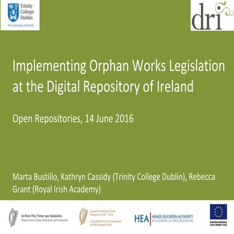 Rebecca Grant, Kathryn Cassidy, Marta Bustillo - Implementing Orphan Works Le...