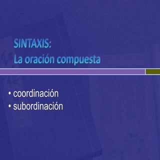 Oracioncompuesta con esquema