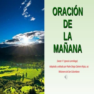 Oracion de la mañana - P. Ignacio Larrañaga | PPT