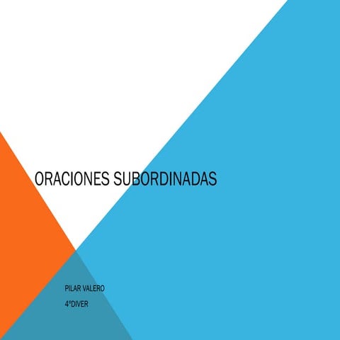 Oraciones subordinadas pilar