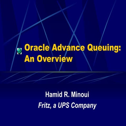 Comprehensive Overview of Oracle Advanced Queuing for Distributed ...