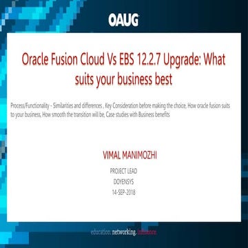 Oracle-Fusion-Cloud-Vs-EBS-12.2.7-Upgrade-What-Suits-Your-Business-Best.pptx.ppt