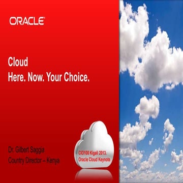 Oracle   here.  now.  your choice.