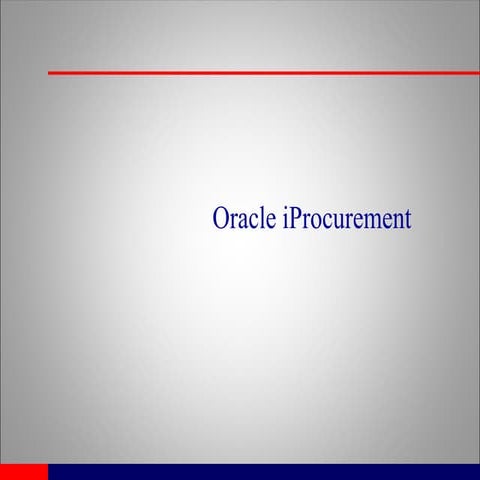 iProcurement Overview - Details Presentation