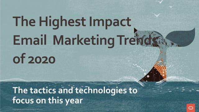 The Highest Impact Email Marketing Trends of 2020