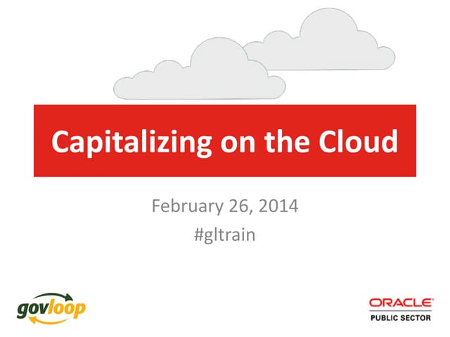 Capitalizing on the Cloud