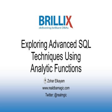 Exploring Advanced SQL Techniques Using Analytic Functions | PPT