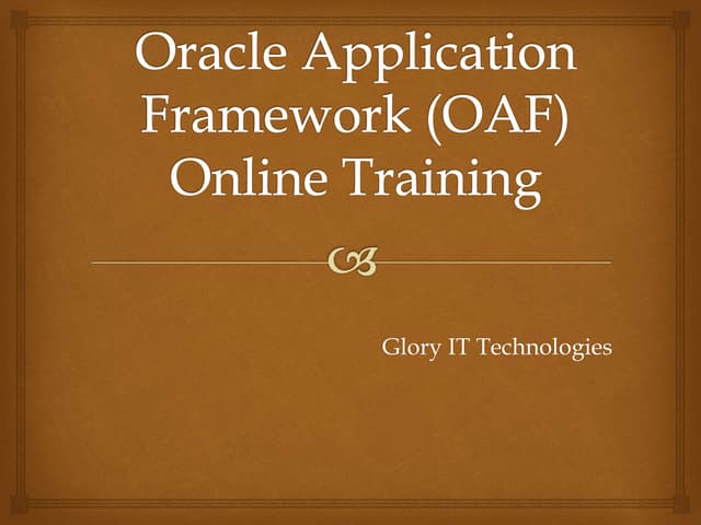 Oracle application framework (oaf) ...