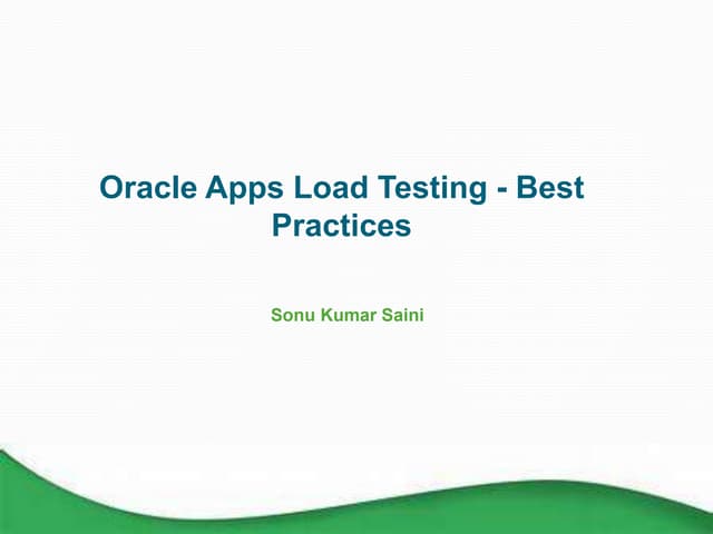 Oracle appsloadtestbestpractices