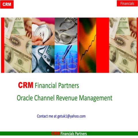 ORACLE EBUSINESS: ORACLE CHANNEL REVENUE MANAGEMENT CRM