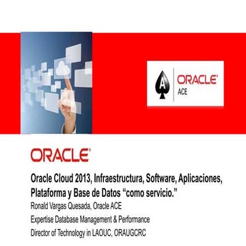 Oracle cloud 2013 infraestructura software plataforma y base de datos como se...